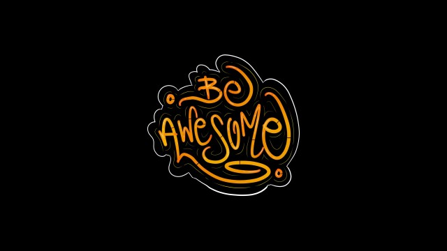 Be Awesome Typography