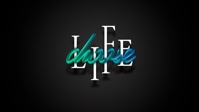 Choose Life Inspirational quotes