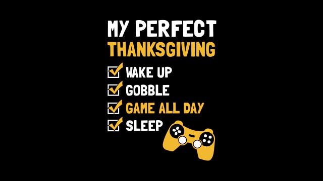 Thanksgiving Day Gamer quotes
